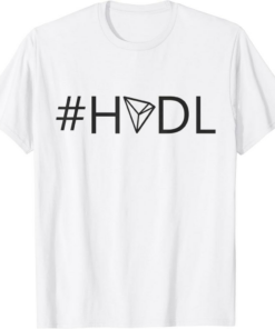 Tron T-Shirt Hodl Cryptocurrency TRX