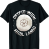 UNUS SED LEO T-Shirt Crypt To Moon HODL Funny