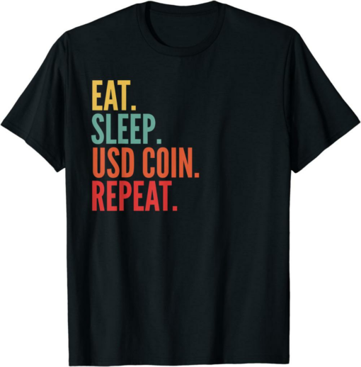 USDC T-Shirt Eat Sleep USD Coin Repeat