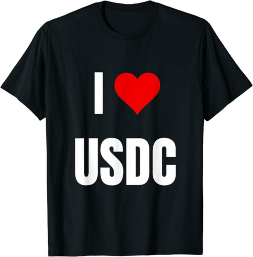 USDC T-Shirt I Love Crypto Saying For The Blockchain