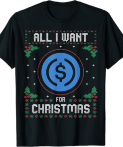 USDC T-Shirt USD Coin Ugly Christmas Sweater All I Want