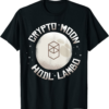 Fantom T-Shirt Crypt To Moon HODL Funny