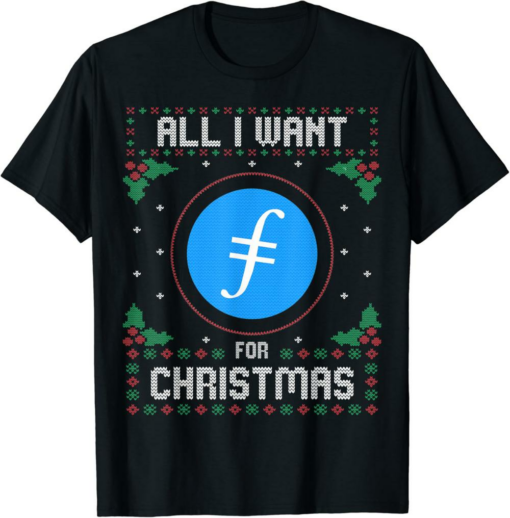 Filecoin T-Shirt Ugly Christmas Sweater All I Want For Xmas