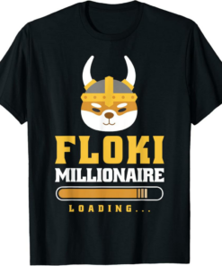 Floki T-Shirt Crypto Lover Inu Millionaire Loading