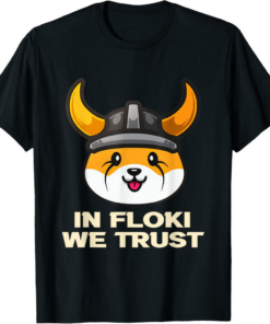Floki T-Shirt In We Trust Funny Crypto Cryptocurrency
