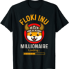 Floki T-Shirt Inu Millionaire Loading Funny Cryptocurrency