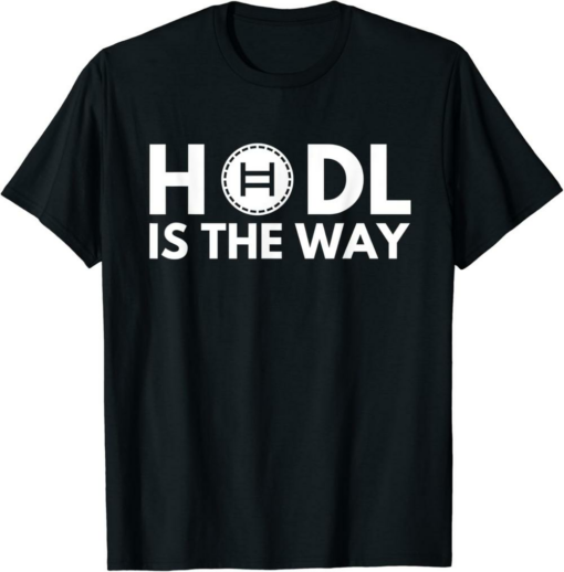 Hedera T-Shirt Coin Army HODL Is The Way HBAR Crypto Hodler