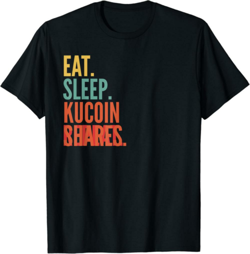 KuCoin T-Shirt Eat Sleep Shares Repeat