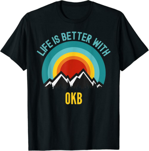 OKB T-Shirt Crypto Life Is Better With Okb