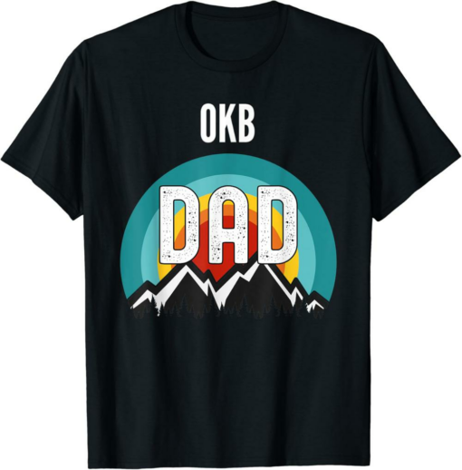 OKB T-Shirt Dad Crypto Gift For Fathers Day