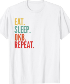 OKB T-Shirt Eat Sleep Repeat