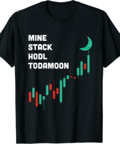 Stacks T-Shirt Mine Hodl To Da Moon Design For Crypto