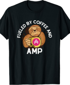 Amp T-Shirt Fueled by Coffee and Sloth Crypto Cryptocurrency