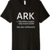 Ark T-Shirt Definition Rich Millionaire Currency Premium