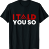 Ark T-Shirt I Told You So Token Millionaire Coin Crypto