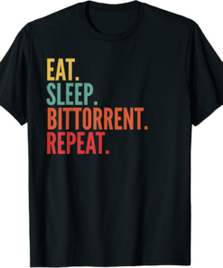 BitTorrent T-Shirt Eat Sleep Repeat
