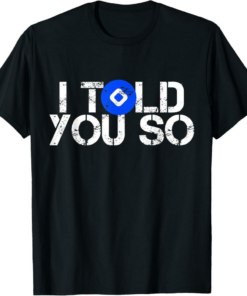 BlockFi T-Shirt Told You So Crypto Trader Gift Distressed