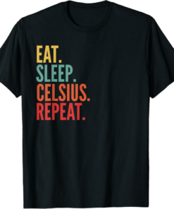 Celsius T-Shirt Crypto Eat Sleep Repeat