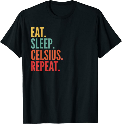 Celsius T-Shirt Crypto Eat Sleep Repeat