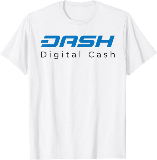 Dash T-Shirt Digital Cash Cryptocurrency Money Internet Meme