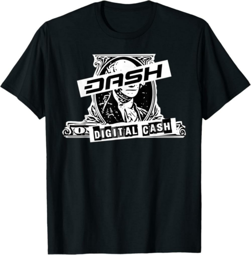 Dash T-Shirt Digital Currency Crypto Money Future Cash Meme