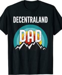 Decentraland T-Shirt Dad Crypto Gift For Fathers Day