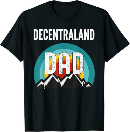 Decentraland T-Shirt Dad Crypto Gift For Fathers Day