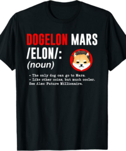 Dogelon Mars T-Shirt Definition Funny Token