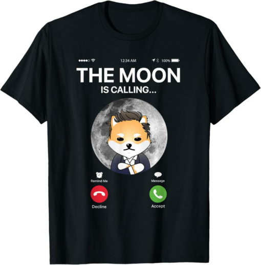 Dogelon Mars T-Shirt The Moon Is Calling Crypto Meme Coin