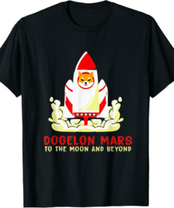 Dogelon Mars T-Shirt To The Moon And Beyond