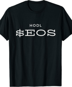 EOS T-Shirt HODL Delegated Proof of Stake Blockchain Crypto