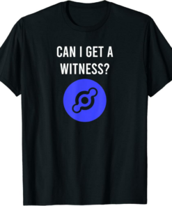 Helium T-Shirt Crypto HNT Funny Can I Get A Witness
