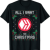 Hive T-Shirt Christmas Crypto Sweater All I Want For Xmas