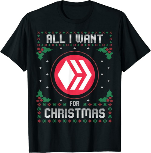 Hive T-Shirt Christmas Crypto Sweater All I Want For Xmas