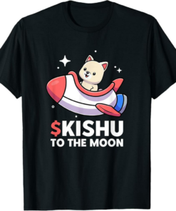 Kishu Inu T-Shirt Kishu To the Moon Coin Kishu Token Kishu