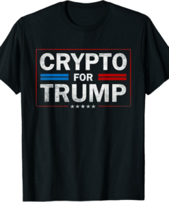 MAGA TRUMP T-Shirt Crypto For PresiElection 2024 Pro