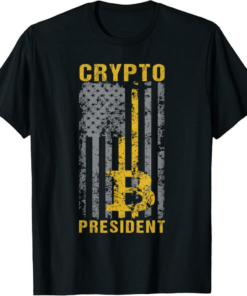 MAGA TRUMP T-Shirt Crypto Funny MAGA Bitcoin