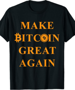 MAGA TRUMP T-Shirt Make Bitcoin Great Again Donald Trump