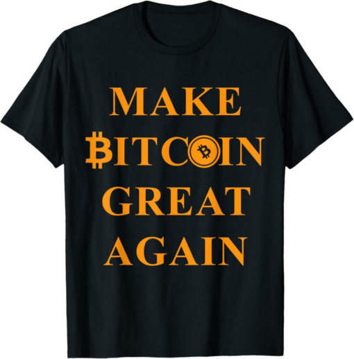 MAGA TRUMP T-Shirt Make Bitcoin Great Again Donald Trump