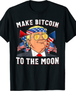 MAGA TRUMP T-Shirt Make Bitcoin To The Moon Funny MAGA