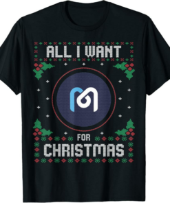 Mdex T-Shirt Christmas Crypto Sweater All I Want For Xmas is
