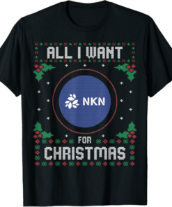 NKN T-Shirt Christmas Crypto Sweater All I Want For Xmas