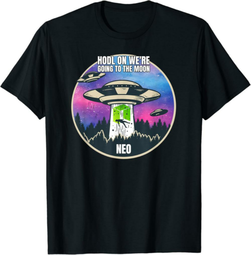 Neo T-Shirt HODL To The Moon UFO Funny Cryptocurrency