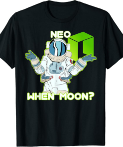 Neo T-Shirt When Moon Crypto Funny Moon Man Cryptocurrency