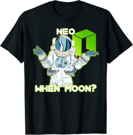 Neo T-Shirt When Moon Crypto Funny Moon Man Cryptocurrency