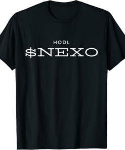 Nexo T-Shirt HODL Instant Crypto Loans With