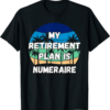 Numeraire T-Shirt Crypto My Retirement Plan is