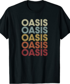 Oasis T-Shirt California CA Vintage Text