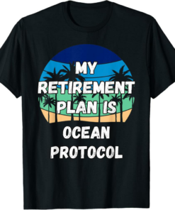 Ocean Protocol T-Shirt Crypto My Retirement Plan is