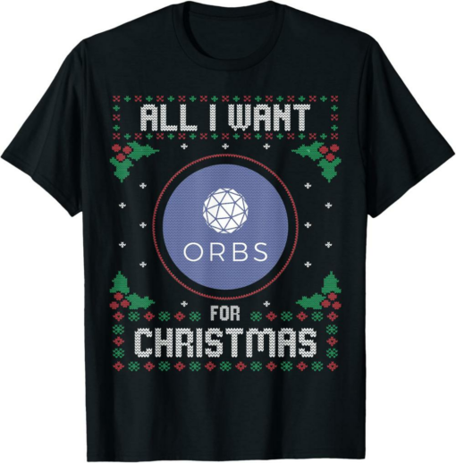 Orbs T-Shirt Christmas Crypto Sweater All I Want For Xmas